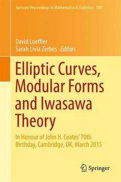 Couverture de l’ouvrage Elliptic Curves, Modular Forms and Iwasawa Theory