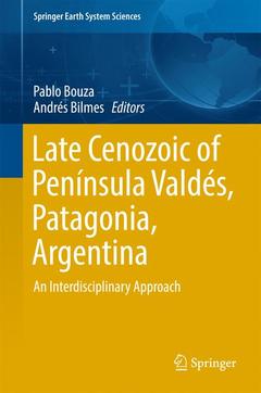 Couverture de l’ouvrage Late Cenozoic of Península Valdés, Patagonia, Argentina