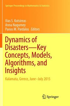 Couverture de l’ouvrage Dynamics of Disasters—Key Concepts, Models, Algorithms, and Insights