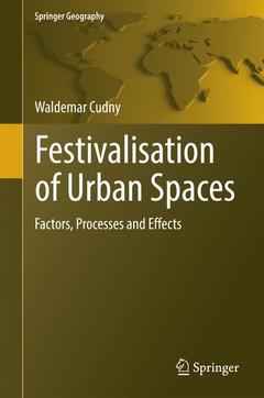 Couverture de l’ouvrage Festivalisation of Urban Spaces