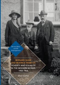 Couverture de l’ouvrage Bernard Shaw and Beatrice Webb on Poverty and Equality in the Modern World, 1905–1914
