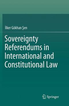 Couverture de l’ouvrage Sovereignty Referendums in International and Constitutional Law