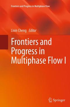Couverture de l’ouvrage Frontiers and Progress in Multiphase Flow I