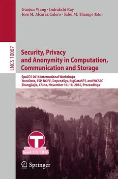 Couverture de l’ouvrage Security, Privacy and Anonymity in Computation, Communication and Storage