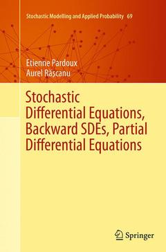 Couverture de l’ouvrage Stochastic Differential Equations, Backward SDEs, Partial Differential Equations