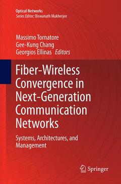 Couverture de l’ouvrage Fiber-Wireless Convergence in Next-Generation Communication Networks