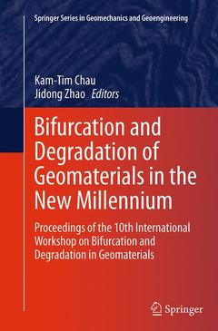 Couverture de l’ouvrage Bifurcation and Degradation of Geomaterials in the New Millennium