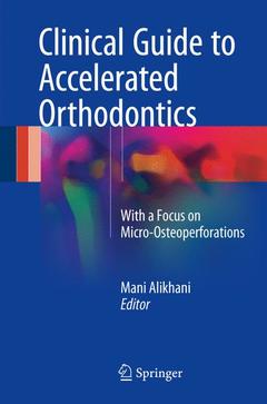 Couverture de l’ouvrage Clinical Guide to Accelerated Orthodontics