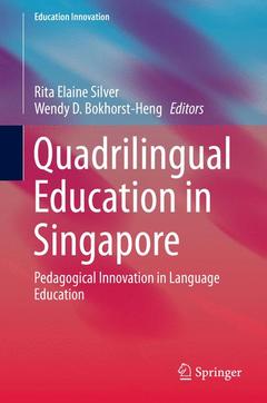 Couverture de l’ouvrage Quadrilingual Education in Singapore