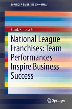 Couverture de l’ouvrage National League Franchises: Team Performances Inspire Business Success 