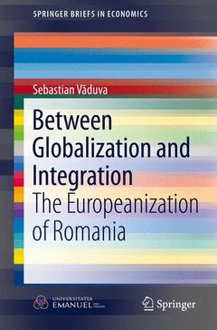 Cover of the book Between Globalization and Integration