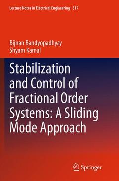 Couverture de l’ouvrage Stabilization and Control of Fractional Order Systems: A Sliding Mode Approach