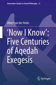 Couverture de l’ouvrage ‘Now I Know’: Five Centuries of Aqedah Exegesis