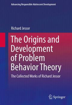 Couverture de l’ouvrage The Origins and Development of Problem Behavior Theory