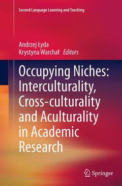 Cover of the book Occupying Niches: Interculturality, Cross-culturality and Aculturality in Academic Research