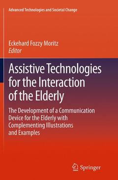 Couverture de l’ouvrage Assistive Technologies for the Interaction of the Elderly