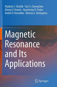Couverture de l’ouvrage Magnetic Resonance and Its Applications