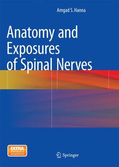 Couverture de l’ouvrage Anatomy and Exposures of Spinal Nerves