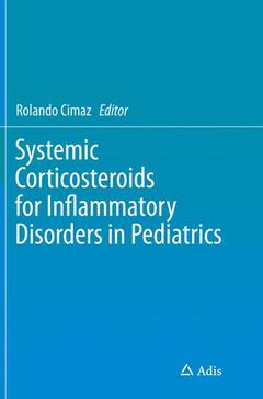 Couverture de l’ouvrage Systemic Corticosteroids for Inflammatory Disorders in Pediatrics
