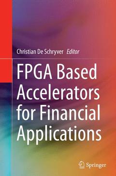 Cover of the book FPGA Based Accelerators for Financial Applications