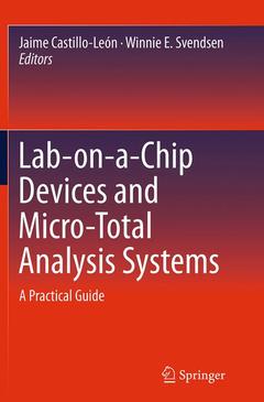 Couverture de l’ouvrage Lab-on-a-Chip Devices and Micro-Total Analysis Systems
