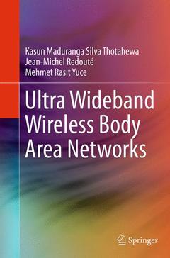 Couverture de l’ouvrage Ultra Wideband Wireless Body Area Networks