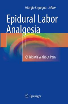 Couverture de l’ouvrage Epidural Labor Analgesia