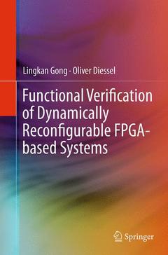 Couverture de l’ouvrage Functional Verification of Dynamically Reconfigurable FPGA-based Systems