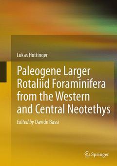 Couverture de l’ouvrage Paleogene larger rotaliid foraminifera from the western and central Neotethys