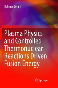 Cover of the book Plasma Physics and Controlled Thermonuclear Reactions Driven Fusion Energy