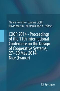 Couverture de l’ouvrage COOP 2014 - Proceedings of the 11th International Conference on the Design of Cooperative Systems, 27-30 May 2014, Nice (France)