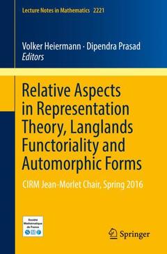 Couverture de l’ouvrage Relative Aspects in Representation Theory, Langlands Functoriality and Automorphic Forms