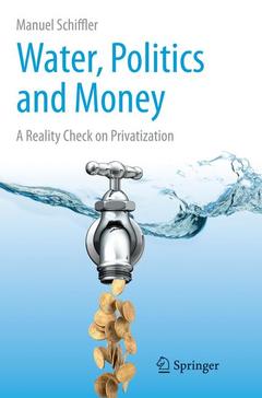 Couverture de l’ouvrage Water, Politics and Money