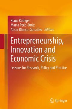 Cover of the book Entrepreneurship, Innovation and Economic Crisis