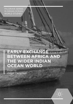 Couverture de l’ouvrage Early Exchange between Africa and the Wider Indian Ocean World