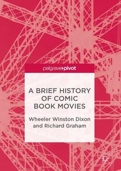 Cover of the book A Brief History of Comic Book Movies