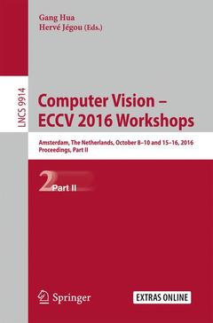 Couverture de l’ouvrage Computer Vision – ECCV 2016 Workshops