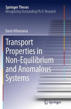 Couverture de l’ouvrage Transport Properties in Non-Equilibrium and Anomalous Systems