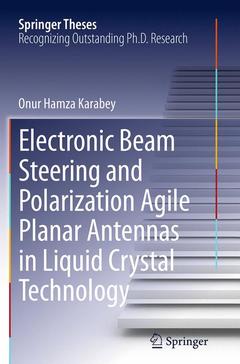 Cover of the book Electronic Beam Steering and Polarization Agile Planar Antennas in Liquid Crystal Technology