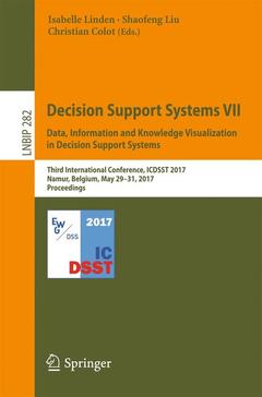 Couverture de l’ouvrage Decision Support Systems VII. Data, Information and Knowledge Visualization in Decision Support Systems