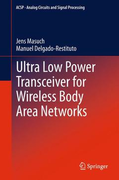 Couverture de l’ouvrage Ultra Low Power Transceiver for Wireless Body Area Networks