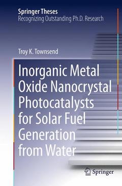 Couverture de l’ouvrage Inorganic Metal Oxide Nanocrystal Photocatalysts for Solar Fuel Generation from Water