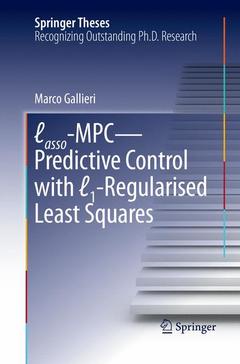 Couverture de l’ouvrage Lasso-MPC - Predictive Control with ℓ1-Regularised Least Squares