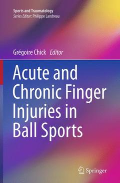Cover of the book Acute and Chronic Finger Injuries in Ball Sports