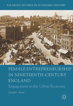 Couverture de l’ouvrage Female Entrepreneurship in Nineteenth-Century England