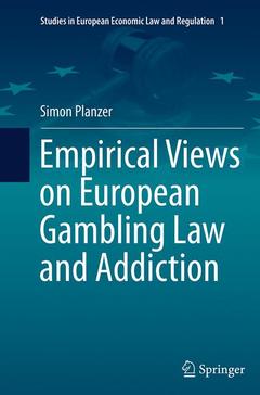 Cover of the book Empirical Views on European Gambling Law and Addiction