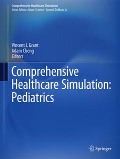 Couverture de l’ouvrage Comprehensive Healthcare Simulation: Pediatrics