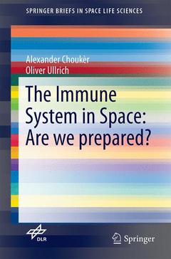 Couverture de l’ouvrage The Immune System in Space: Are we prepared?