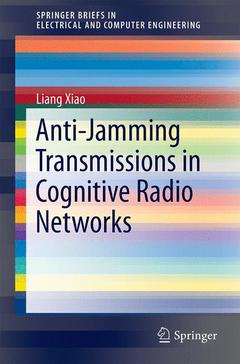 Couverture de l’ouvrage Anti-Jamming Transmissions in Cognitive Radio Networks