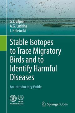 Couverture de l’ouvrage Stable Isotopes to Trace Migratory Birds and to Identify Harmful Diseases 